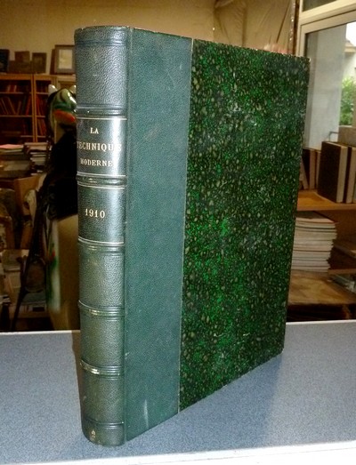 livre ancien - La Technique Moderne, 1910 - Collectif