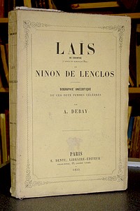Lais de Corinthe et Ninon de Lenclos. Biographie anecdotique de ces deux femmes célèbres