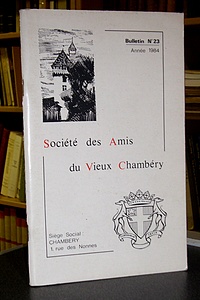 Bulletin n° 23, 1984, de la Société des Amis du Vieux Chambéry