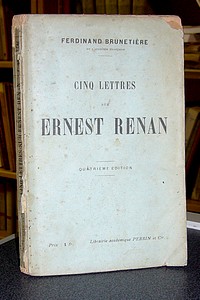 Cinq lettres sur Ernest Renan - Brunetiere Ferdinand