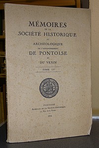 livre ancien - Mémoires de la Société Historique et Archéologique de l'Arrondissement de Pontoise et du Vexin - 