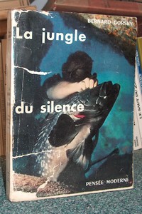 La jungle du silence