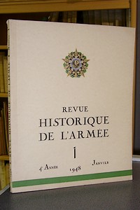 Revue historique de l'Armée. N° 1 - 4e année - Janvier 1948