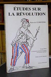 livre ancien - Études sur la Révolution - Cloriviere, Pierre de