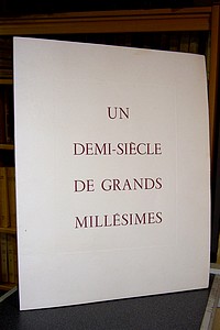 Un Demi-Siècle de Grands Millésimes - 1966