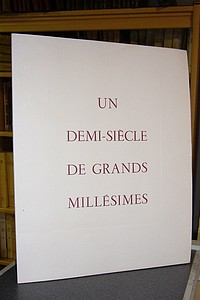 Un Demi-Siècle de Grands Millésimes - 1967