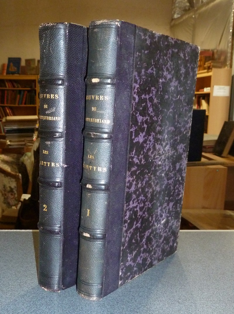 Les Martyrs, Suivis de Remarques et de L'examen de l'ouvrage De Moise, Tragédie, et de Poésies diverses (2 volumes)