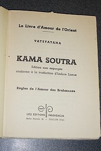Kama Soutra. Le livre d'amour de l'orient. Règles de l'amour des Brahmanes