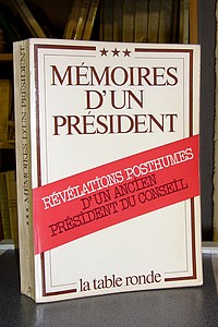 livre ancien - Mémoires d'un Président. Révélation posthumes d'un ancien Président du Conseil - Anonyme