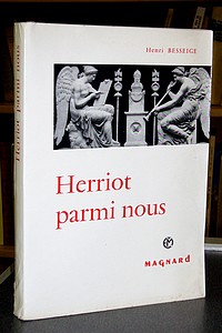 Herriot parmi nous - Besseige Henri