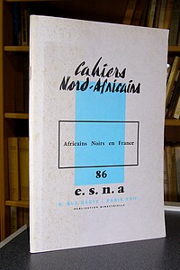 Cahiers Nord-Africains - E.S.N.A - n° 86 - Africains noirs en France - Cahiers Nord-Africains