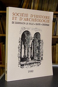Société d'Histoire et d'Archéologie de Dambach-la-Ville, Barr, Obernai - 1980 - N° 14