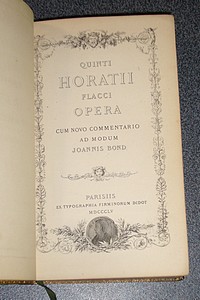 Quinti Horatii, Flacci Opera. Cum novo commentario ad modum Joannis Bond