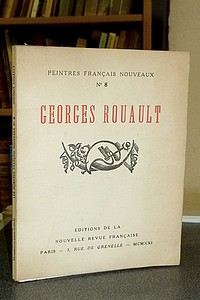 Georges Rouault. Peintres français nouveaux N° 8 (exemplaire sur pur fil Lafuma avec un portrait...