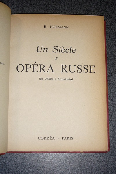 Un siècle d'Opéra russe, de Glinka à Strawinsky