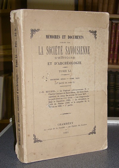 Tome LI, Deuxième série Tome XXVI (2e partie du Tome L) 1911. Mémoires et Documents de la Société...