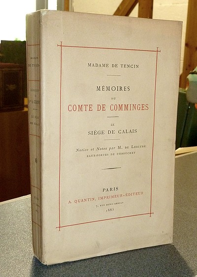 Mémoires du Comte de Comminges. Le siège de Calais (exemplaire sur papier Japon)