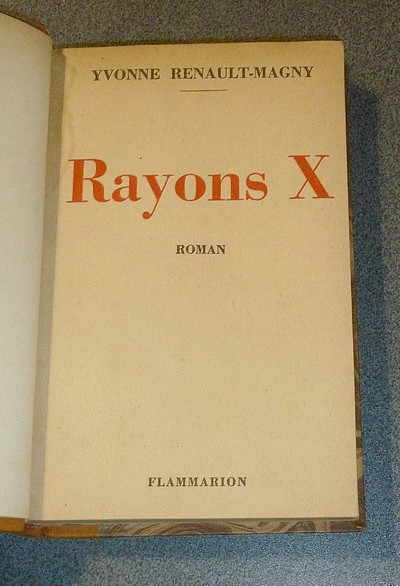Rayons X, Roman