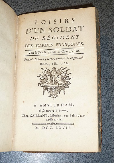 Deux ouvrages en 1 volume : « Hylaire » par un Métaphysicien, suivi de « Loisirs d'un soldat du Régiment des Gardes françoises »