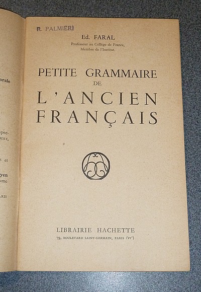 Petite Grammaire de l'ancien français XIIe-XIIIe siècles
