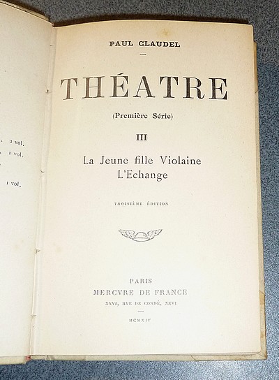 Théâtre (Première Série) III. La Jeune fille Violaine - L'Échange