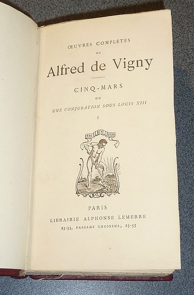 Cinq-Mars ou Une conjuration sous Louis XIII (2 volumes)
