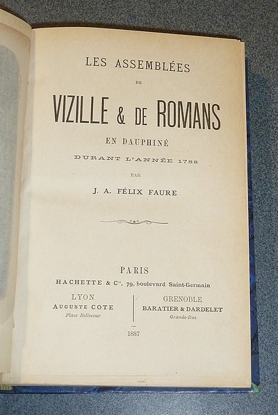 Les assemblées de Vizille & de Romans en Dauphiné durant l'année 1788