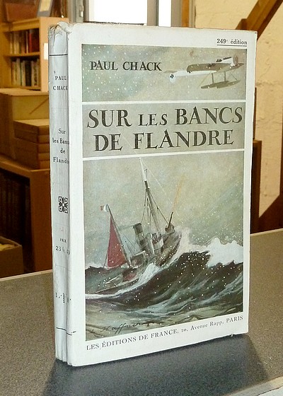 livre ancien - Sur les Bancs de Flandre - Chack, Paul