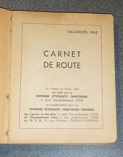 Carnet de route. Vacances 1942
