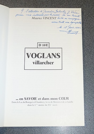 Voglans Villarcher...en Savoie et dans mon coeur. Entre le lac du Bourget et Chambéry, la vie de Morion et de sa famille dans la 1ère moitié du XXe siècle
