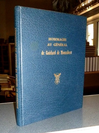 livre ancien - Hommages au Général de Goislard de Monsabert - 