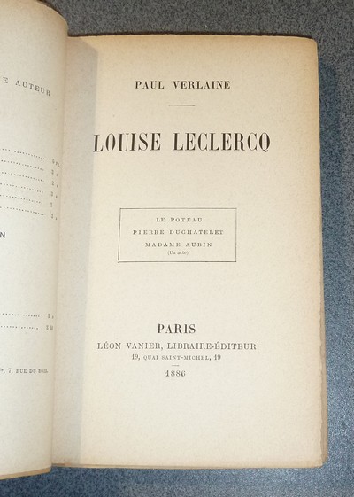 Louise Leclercq. Le poteau - Pierre Duchatelet - Madame Aubin (Un acte)