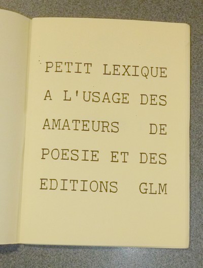 Petit lexique à l'usage des amateurs de poésie et des éditions GLM (3 volumes)