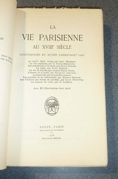 La vie parisienne au XVIII siècle. Conférences du Musée Carnavalet (1928)