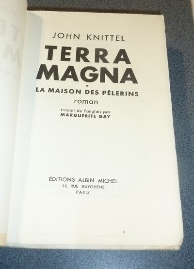 Terra Magna (édition originale en 2 volumes). La maison des pèlerins - L'orphelin