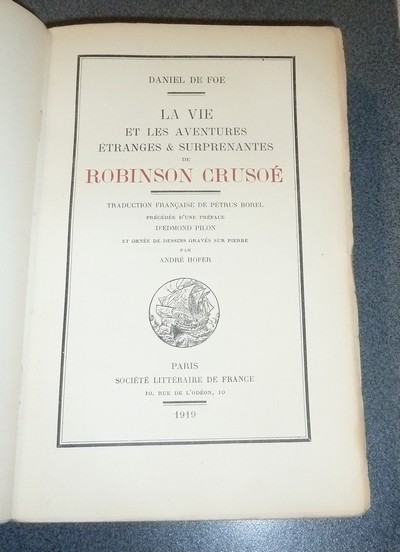 La vie et les aventures étranges & surprenantes de Robinson Crusoé (2 volumes)