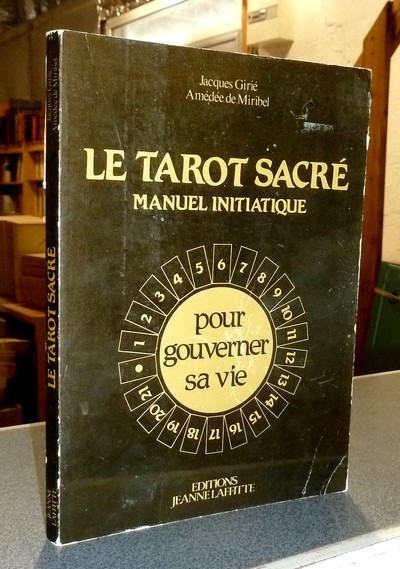 Le Tarot sacré, manuel initiatique