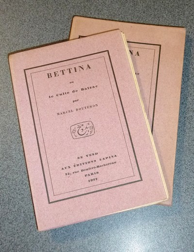 Bettina ou le Culte de Balzac