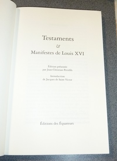 Testaments & Manifestes de Louis XVI