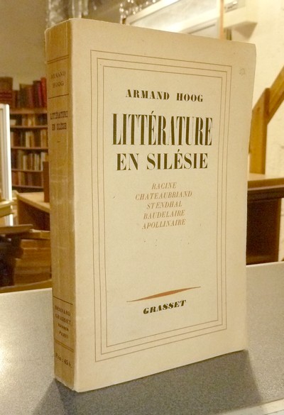 Littérature en Silésie. Racine, Chateaubriand, Stendhal, Baudelaire, Apollinaire