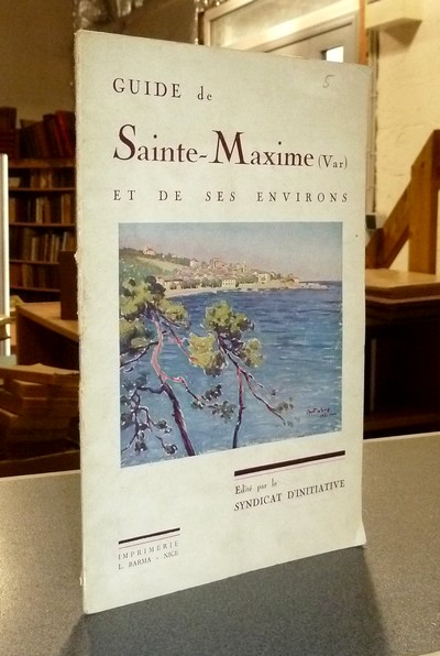 livre ancien - Guide de Sainte-Maxime (Var) et de ses environs - 
