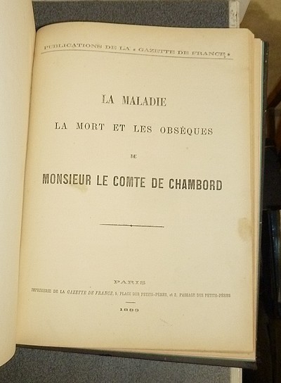 La Maladie, la Mort et les Obsèques de Monsieur le Comte de Chambord