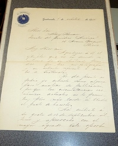 Lettre autographe datée du 7 octobre 1910 et signée par Estrada Cabrera, Président de la République du Guatemala
