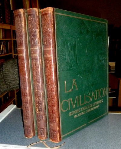 La Civilisation (3 volumes) Histoire sociale de l'Humanité