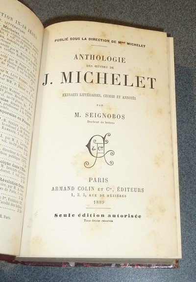 Anthologie des oeuvres de J. Michelet. Extraits littéraires, choisis et annotés par M. Seignobos