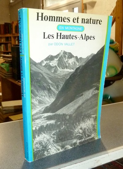 Hommes et nature en Montagne, les Hautes-Alpes