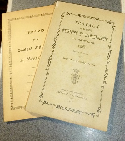 Société d'Histoire et d'Archéologie de Maurienne - Tome VI, Deuxième Série, Première et Deuxième parties, 1916 - 1924 (2 volumes)