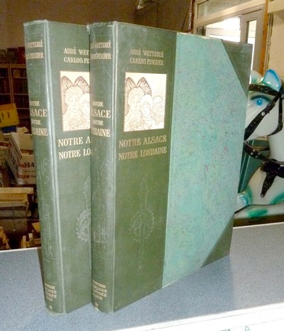 Notre Alsace, notre Lorraine (2 volumes in 4 complets)