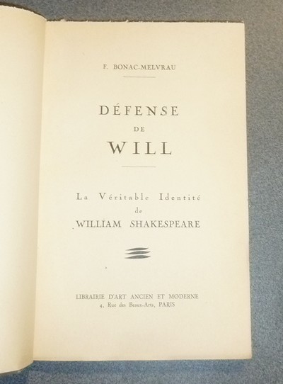 Défense de Will. La véritable identité de William Shakespeare