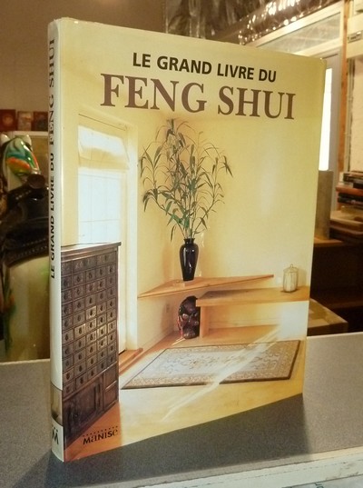 Le grand livre du Feng Shui